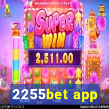 2255bet app